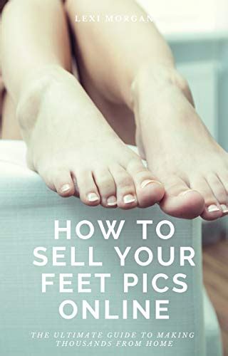 sell feet pictures|16 Best Sites & Apps To Sell Feet Pics & Make Money Online